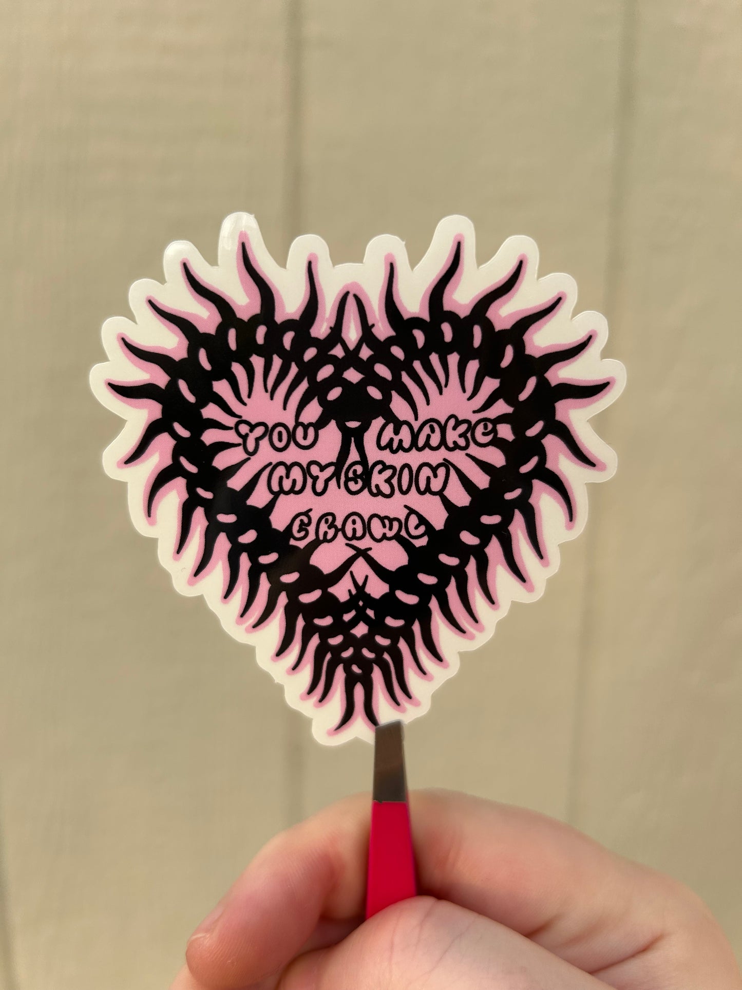 “You make my skin crawl” centipede heart sticker